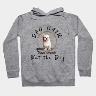 Dog hair Hoodie